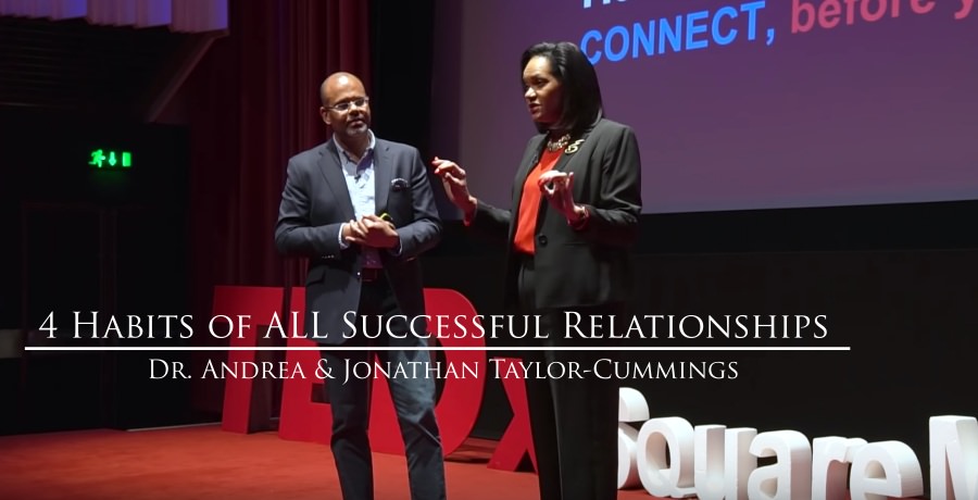 MyNotes｜4 Habits of ALL Successful Relationships | Dr. Andrea & Jonathan Taylor-Cummings | TEDxSquareMile